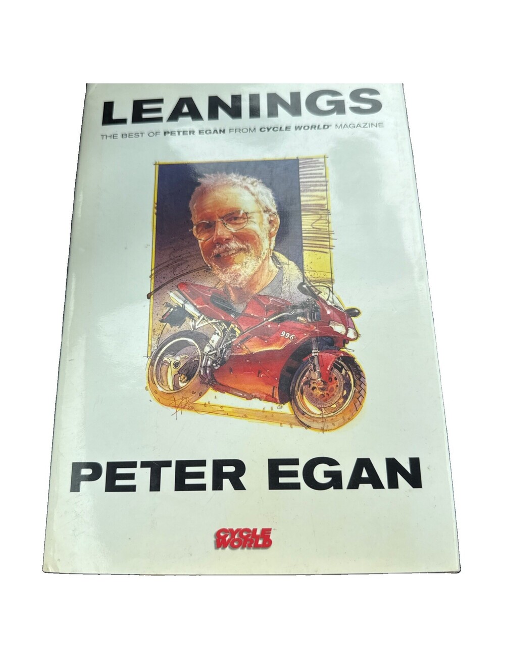 Leanings: The Best of Peter Egan from Cycle World Magazine